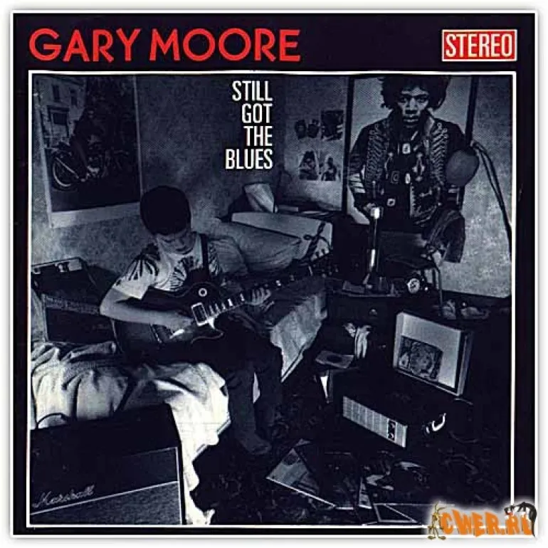 Still Got The Blues-Gary Moore