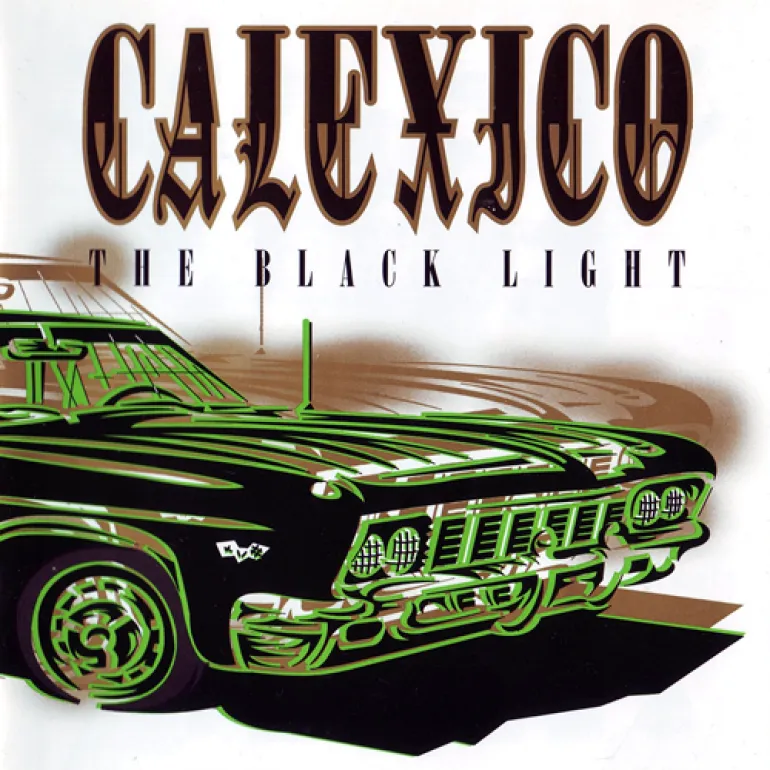 Black Light-Calexico (1998)