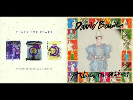 Ashes To Ashes-Tears For Fears/David Bowie