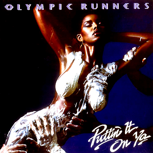 OLYMPIC RUNNERS Put it on Ya 1978