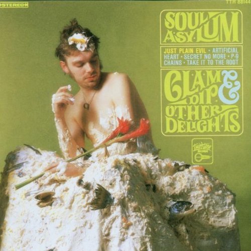 SOUL ASYLUM Clam dip Other delights 1988
