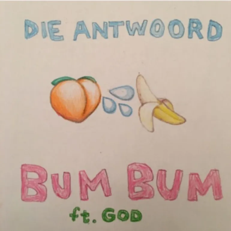 Bum Bum-Die Antwoord ft. God
