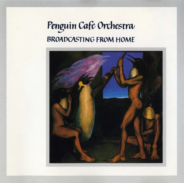  Broadcasting from Home -Penguin Cafe Orchestra