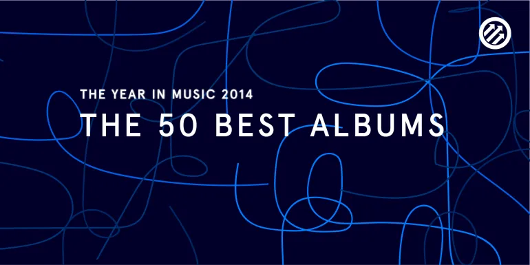 Pitchfork: 2014 τα καλύτερα άλμπουμ 