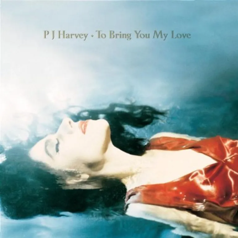 To Bring You My Love-PJ Harvey