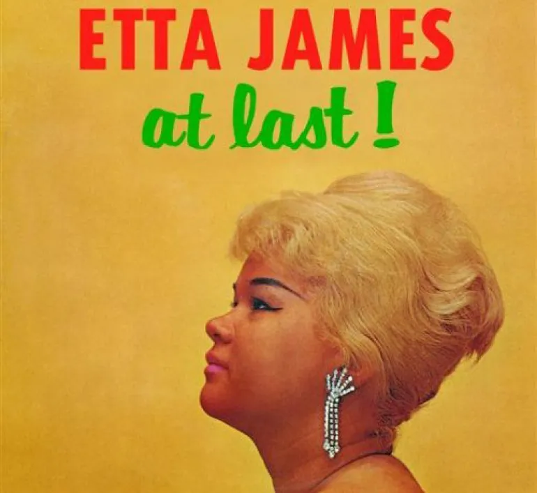 At Last - Etta James!