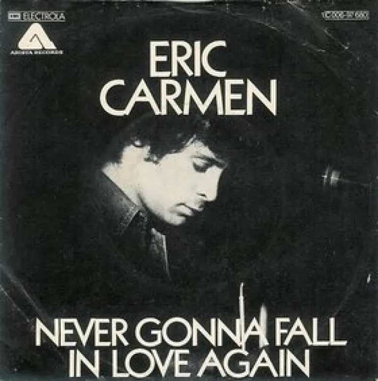 Never Gonna Fall In Love-Eric Carmen