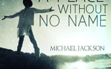 A Place With No Name-Michael Jackson