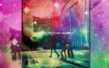 Placebo - Life's What You Make It - Νέο video