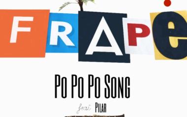 FRAPÉ  PoPoPo Song (feat. Pilãr)