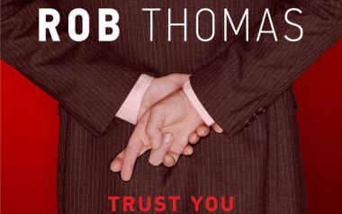 Trust You-Rob Thomas