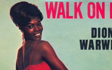 Walk on by-Dionne Warwick (1963)