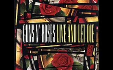 Live and Let Die-Guns N' Roses