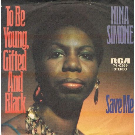 To Be Young Gifted And Black-Nina Simone