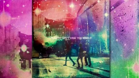 Placebo - Life's What You Make It - Νέο video