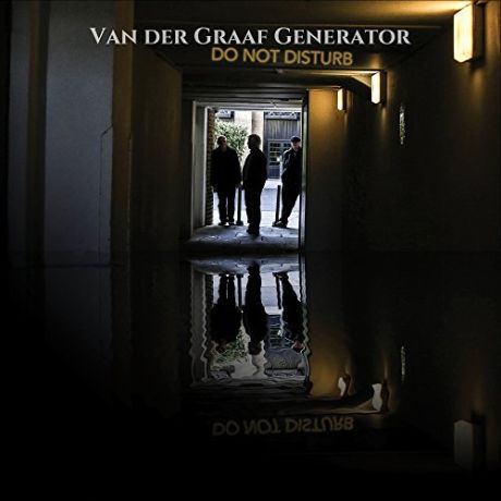 Van Der Graaf Generator-Do Not Disturb(2016), ξανά σε ρηχά νερά.