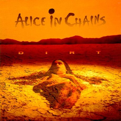 Dirt -Alice In Chains (1992)