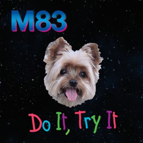 Do It, Try It-M83