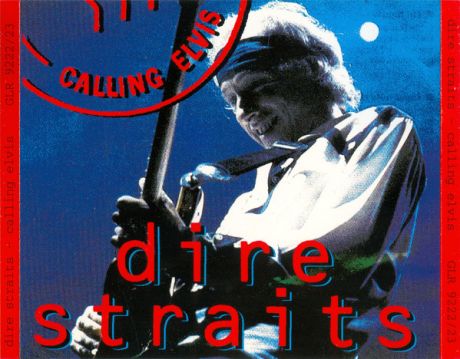 Ποιος δεν αγαπάει τον Elvis, Dire Straits - Calling Elvis