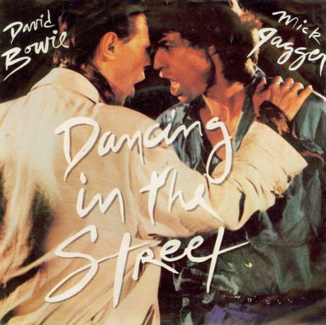 Dancing In Thee Streets-David Bowie/Mick Jagger