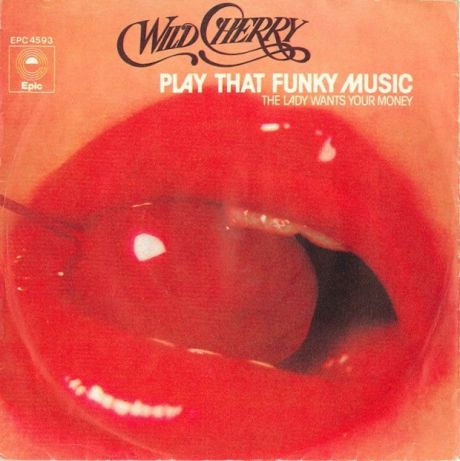Play That Funky Music-Wild Cherry (1976)