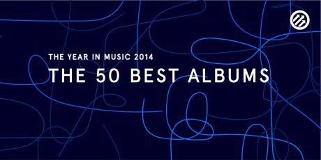 Pitchfork: 2014 τα καλύτερα άλμπουμ 