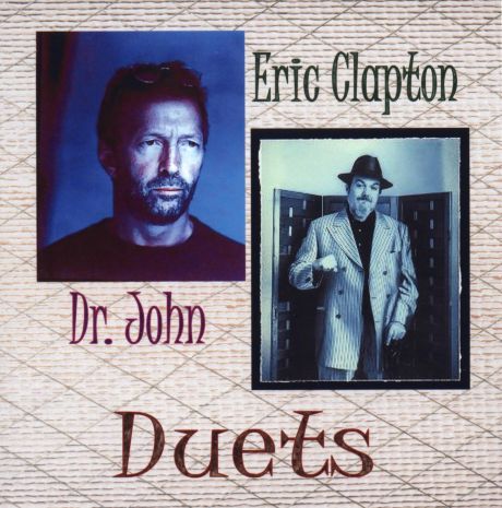 Right Place, Wrong Time-Dr John/Eric Clapton