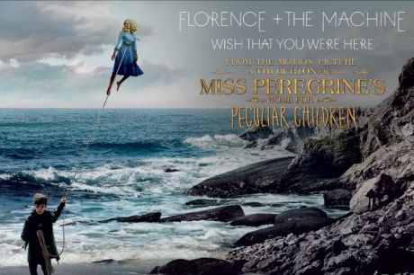 Wish That You Were Here-Florence + The Machine