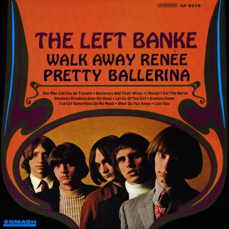 Walk Away Renee/Pretty Ballerina-Left Banke