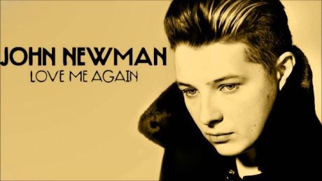 John Newman - Love Me Again (2013)